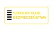 Konkurs na najbardziej aktywny Szkolny Klub Bezpieczeństwa w roku 2016/2017